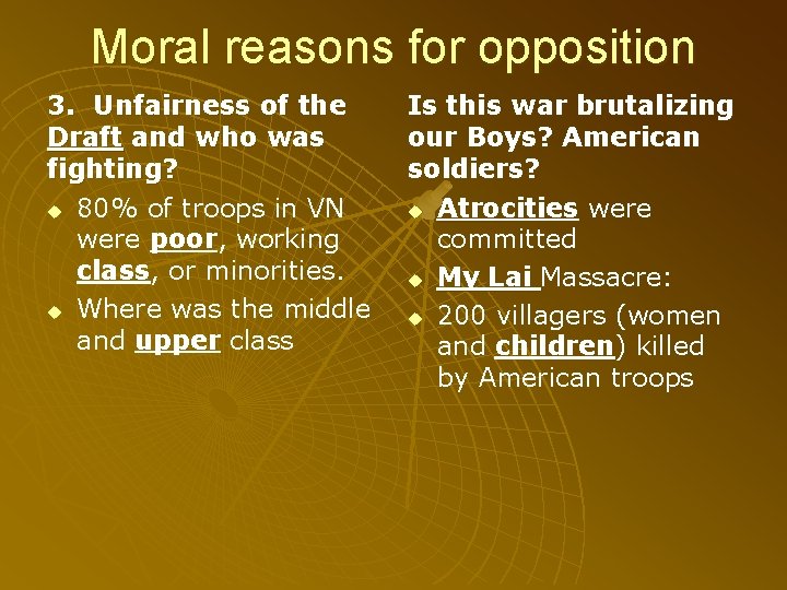 Moral reasons for opposition 3. Unfairness of the Draft and who was fighting? u