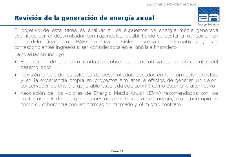 DD financiero/de mercado … Revisión de la generación de energía anual El objetivo de