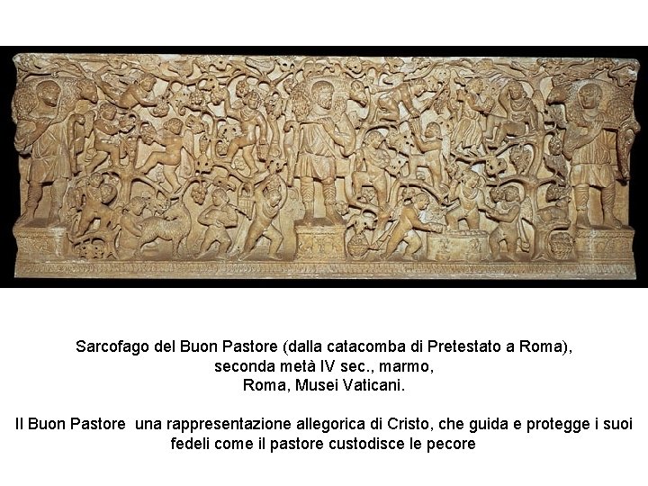 Sarcofago del Buon Pastore (dalla catacomba di Pretestato a Roma), seconda metà IV sec.