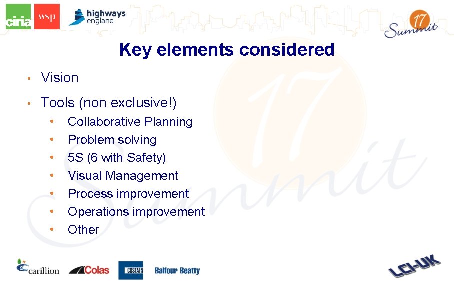 Key elements considered • Vision • Tools (non exclusive!) • • Collaborative Planning Problem