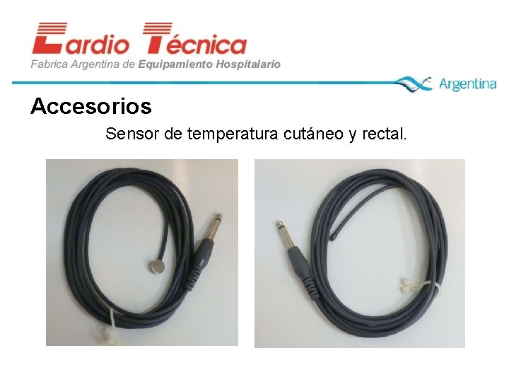 Accesorios Sensor de temperatura cutáneo y rectal. 