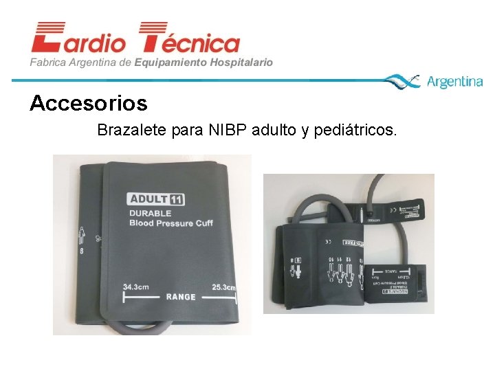Accesorios Brazalete para NIBP adulto y pediátricos. 