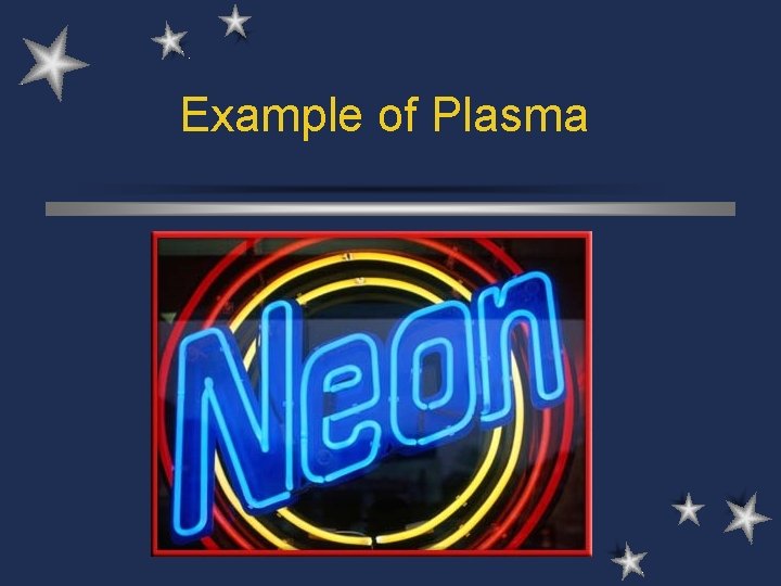 Example of Plasma 