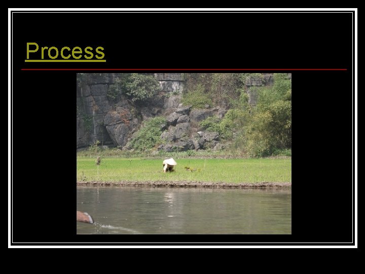 Process 