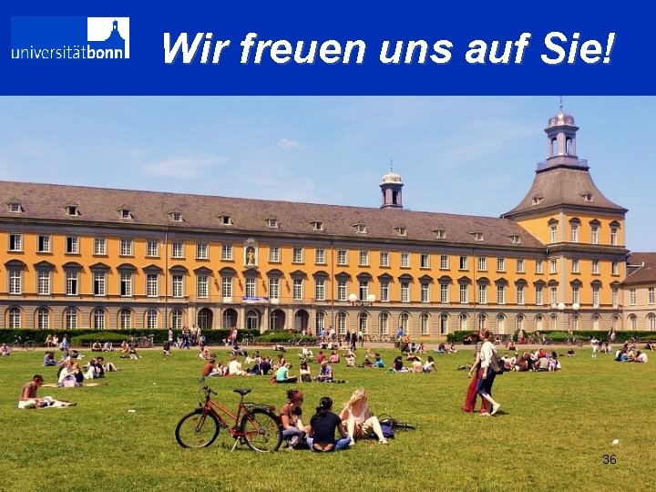 Wir freuen uns auf Sie! Institut für Germanistik, Vergleichende Literaturund Kulturwissenschaft 36 