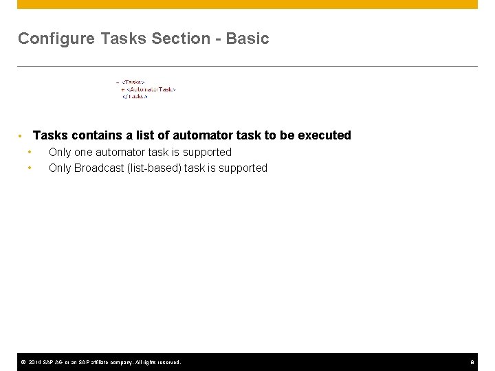 Configure Tasks Section - Basic Tasks contains a list of automator task to be Configure Tasks Section - Basic Tasks contains a list of automator task to be