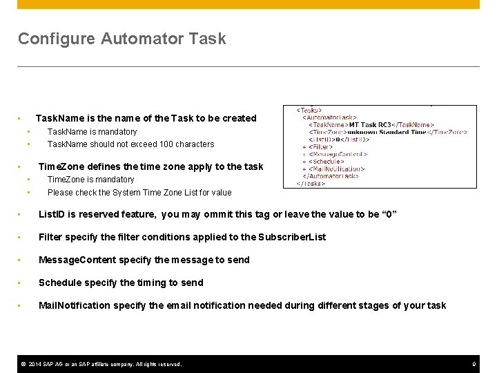 Configure Automator Task. Name is the name of the Task to be created • Configure Automator Task. Name is the name of the Task to be created •