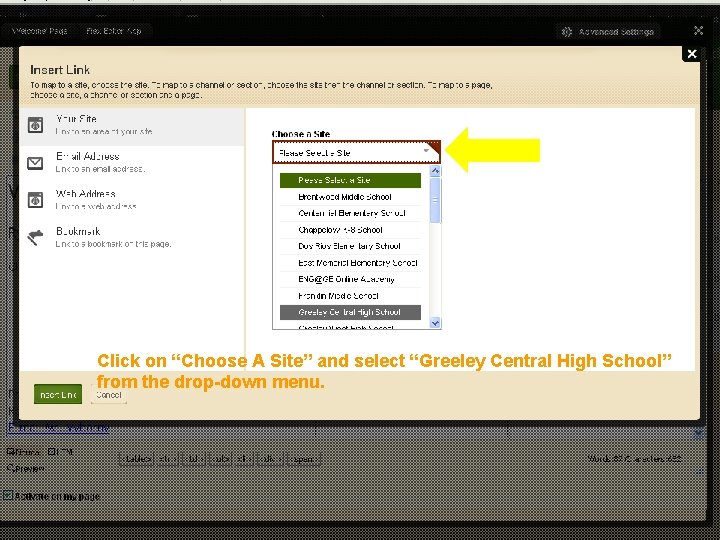 Editing Your Faculty Homepage Click on “Choose A Site” and select “Greeley Central High