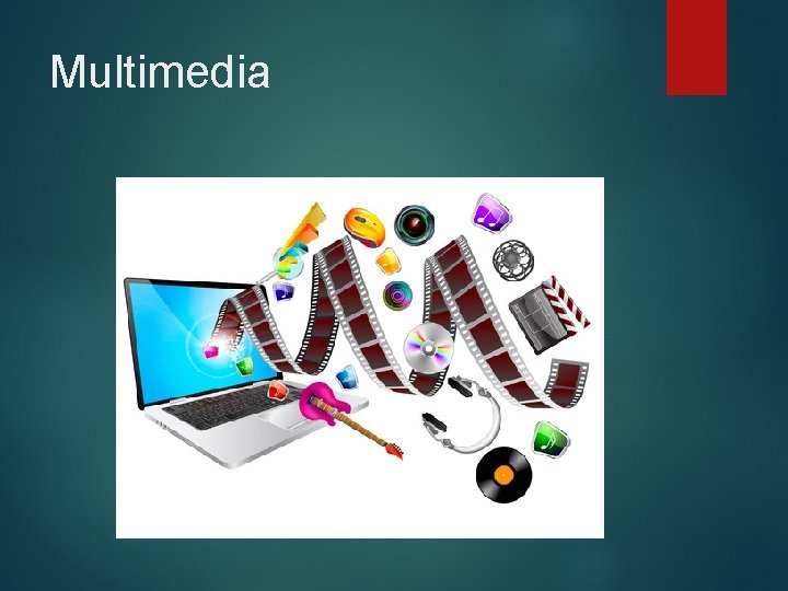 Multimedia 
