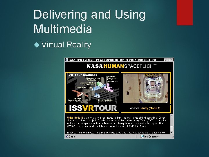 Delivering and Using Multimedia Virtual Reality 