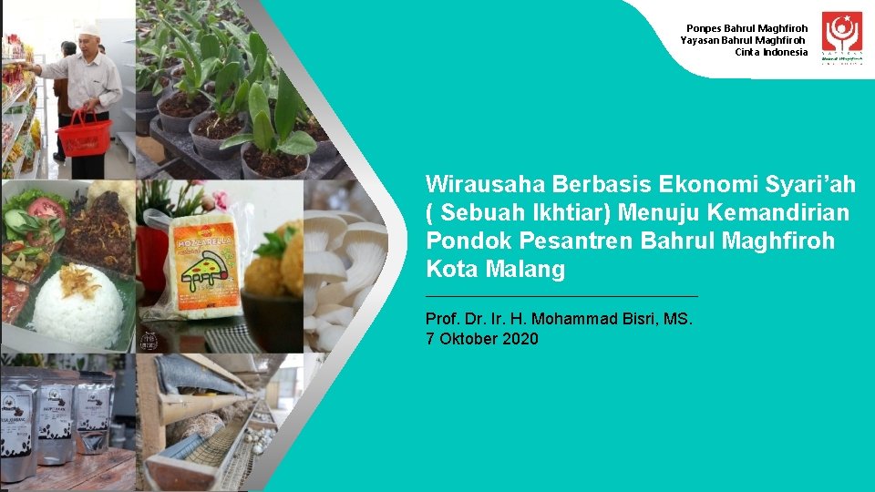 Ponpes Bahrul Maghfiroh Yayasan Bahrul Maghfiroh Cinta Indonesia Sit Dolor Amet Wirausaha Berbasis Ekonomi