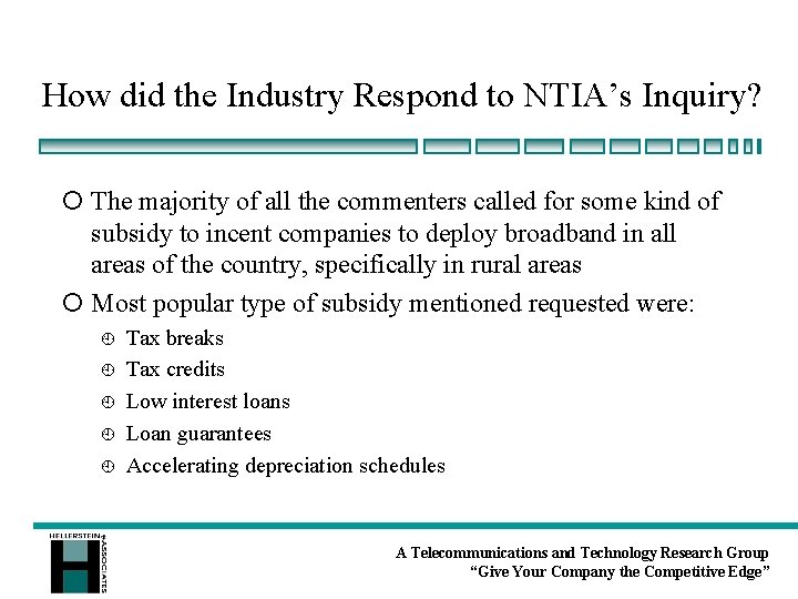 How did the Industry Respond to NTIA’s Inquiry? ¡ The majority of all the