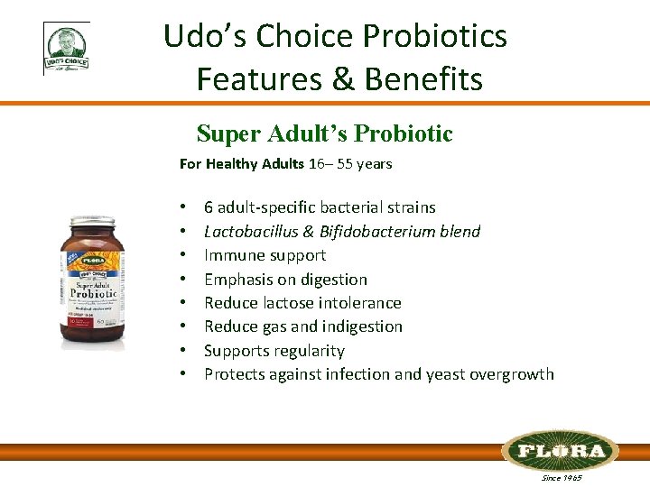 Udo’s Choice Probiotics Features & Benefits Super Adult’s Probiotic For Healthy Adults 16– 55