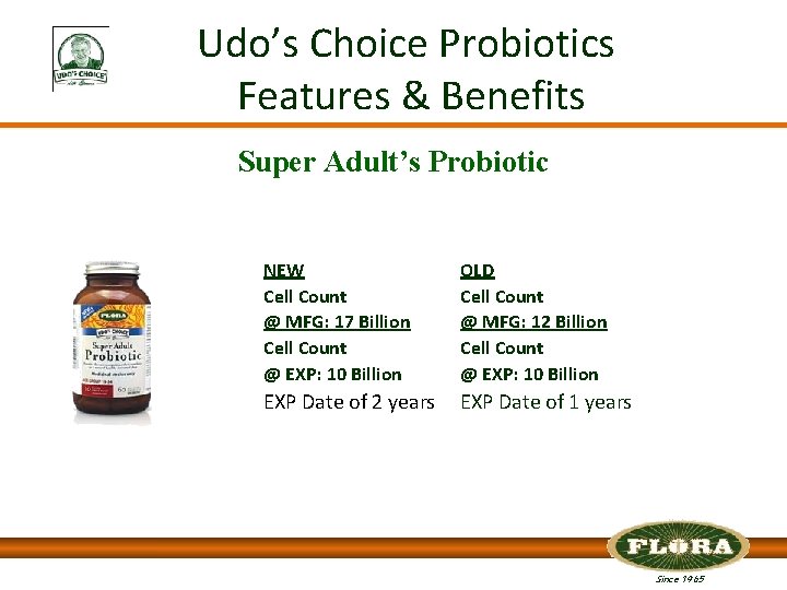 Udo’s Choice Probiotics Features & Benefits Super Adult’s Probiotic NEW Cell Count @ MFG: