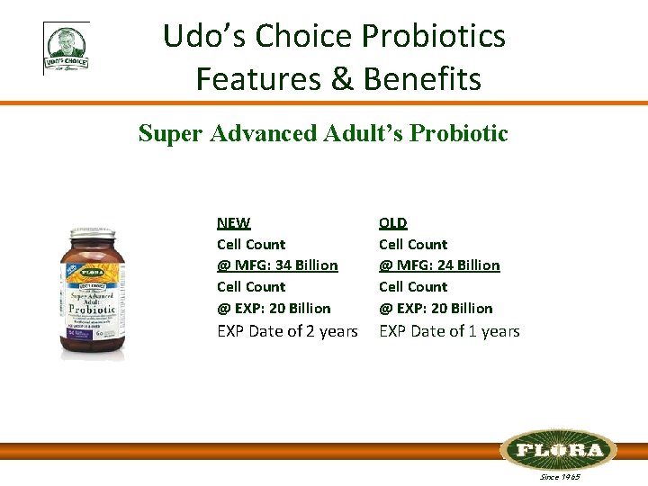 Udo’s Choice Probiotics Features & Benefits Super Advanced Adult’s Probiotic NEW Cell Count @