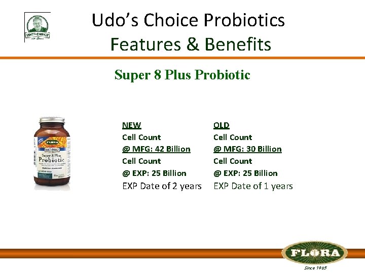 Udo’s Choice Probiotics Features & Benefits Super 8 Plus Probiotic NEW Cell Count @