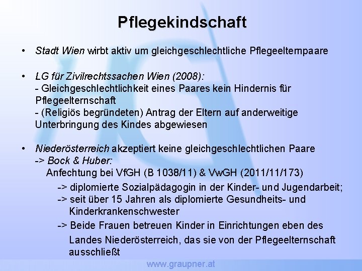 Pflegekindschaft • Stadt Wien wirbt aktiv um gleichgeschlechtliche Pflegeelternpaare • LG für Zivilrechtssachen Wien