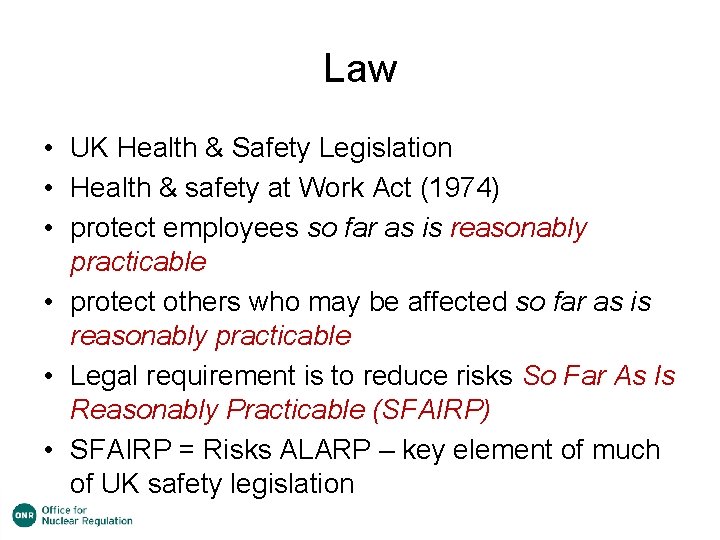 Law • UK Health & Safety Legislation • Health & safety at Work Act