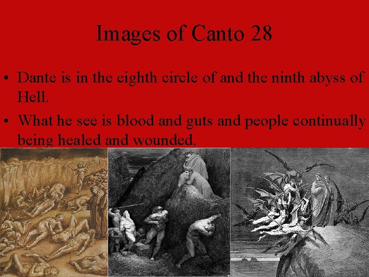 Images of Canto 28 • Dante is in the eighth circle of and the