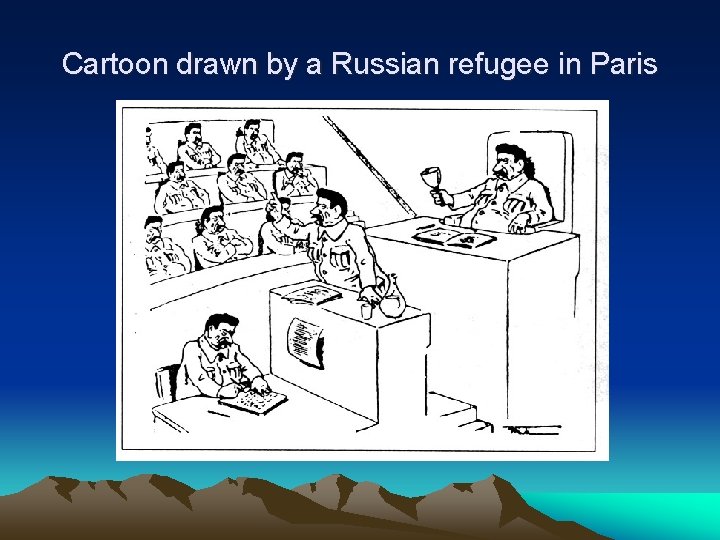Cartoon drawn by a Russian refugee in Paris Cartoon drawn by a Russian refugee in Paris
