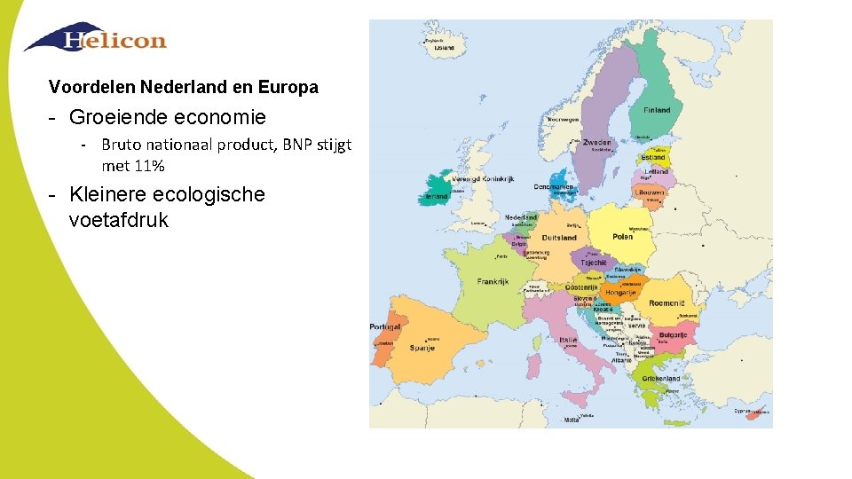 Voordelen Nederland en Europa - Groeiende economie - Bruto nationaal product, BNP stijgt met