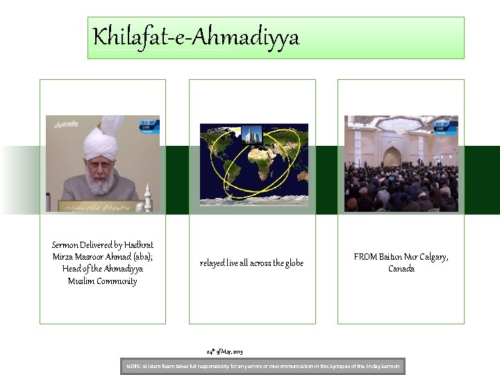 Khilafat-e-Ahmadiyya Sermon Delivered by Hadhrat Mirza Masroor Ahmad (aba); Head of the Ahmadiyya Muslim
