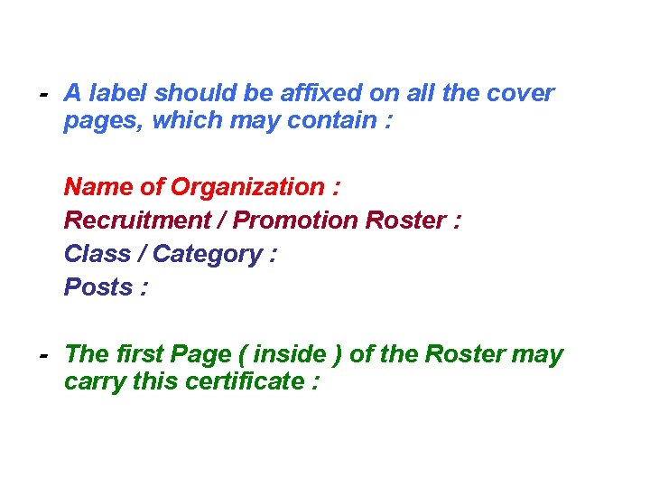  - A label should be affixed on all the cover pages, which may