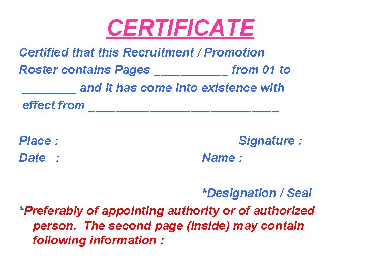 CERTIFICATE Certified that this Recruitment / Promotion Roster contains Pages ______ from 01 to