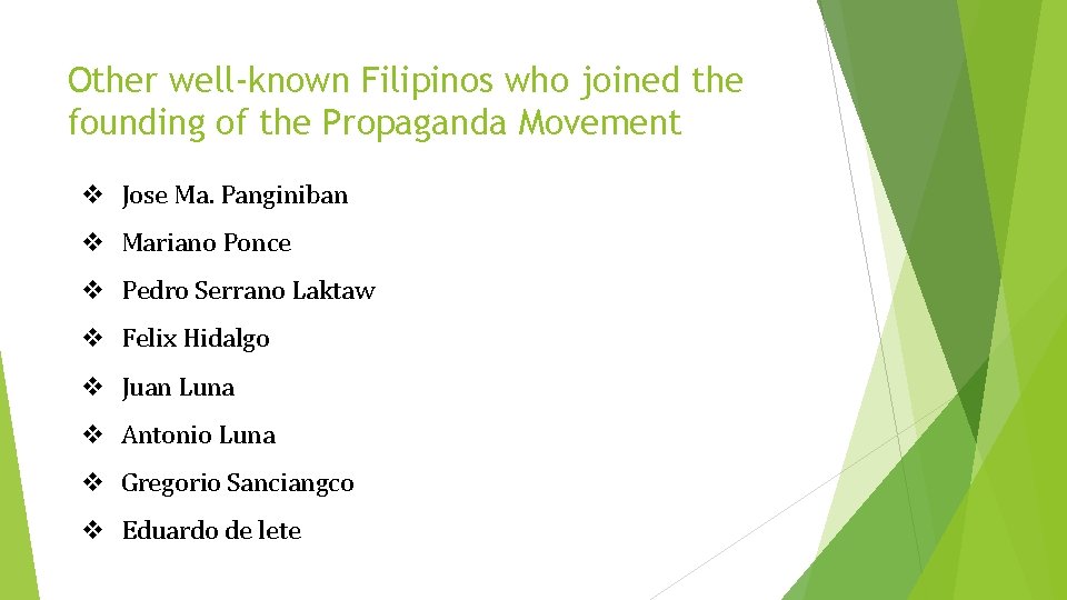 Other well-known Filipinos who joined the founding of the Propaganda Movement v Jose Ma.