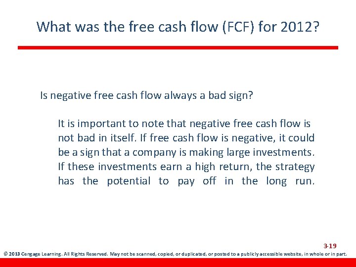 What was the free cash flow (FCF) for 2012? Is negative free cash flow