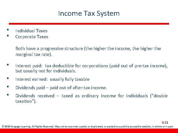 Income Tax System • • Individual Taxes Corporate Taxes Both have a progressive structure