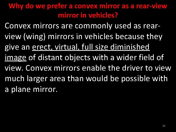 Why do we prefer a convex mirror as a rear-view mirror in vehicles? Convex