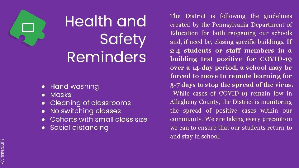 Health and Safety Reminders ● ● ● Hand washing Masks Cleaning of classrooms No