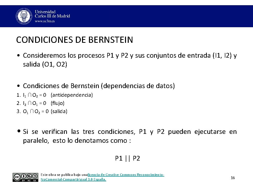 CONDICIONES DE BERNSTEIN • Consideremos los procesos P 1 y P 2 y sus CONDICIONES DE BERNSTEIN • Consideremos los procesos P 1 y P 2 y sus