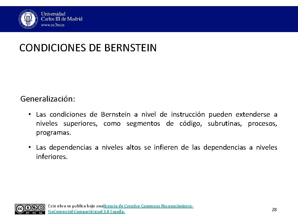 CONDICIONES DE BERNSTEIN Generalización: • Las condiciones de Bernstein a nivel de instrucción pueden CONDICIONES DE BERNSTEIN Generalización: • Las condiciones de Bernstein a nivel de instrucción pueden