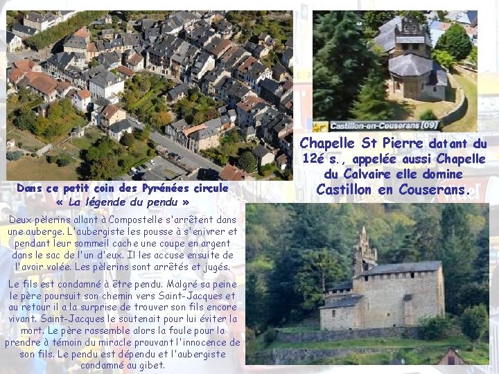 Chapelle St Pierre datant du Dans ce petit coin des Pyrénées circule « La
