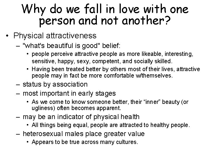 Why do we fall in love with one person and not another? • Physical