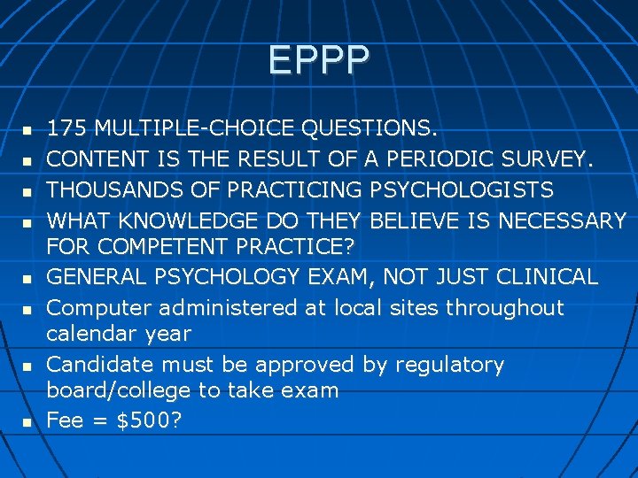 EPPP 175 MULTIPLE-CHOICE QUESTIONS. CONTENT IS THE RESULT OF A PERIODIC SURVEY. THOUSANDS OF