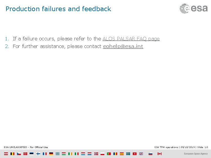 Production failures and feedback 1. If a failure occurs, please refer to the ALOS