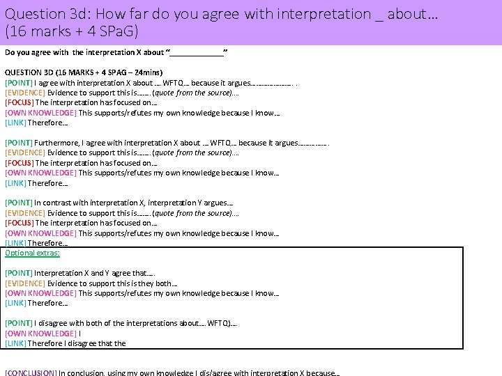 Question 3 d: How far do you agree with interpretation _ about… (16 marks