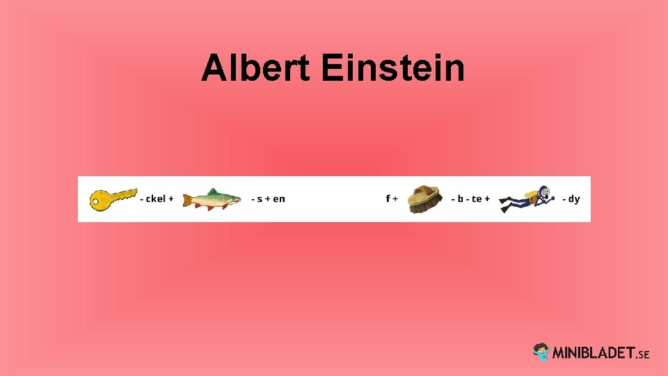 Albert Einstein 