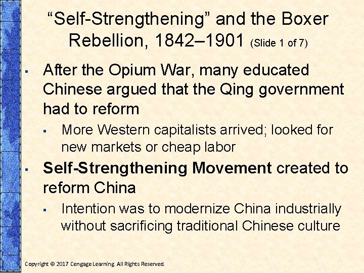 “Self-Strengthening” and the Boxer Rebellion, 1842– 1901 (Slide 1 of 7) ▪ After the