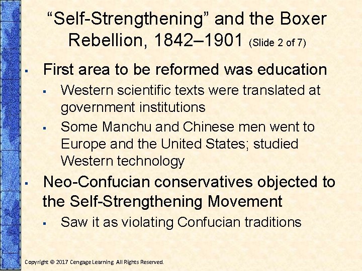 “Self-Strengthening” and the Boxer Rebellion, 1842– 1901 (Slide 2 of 7) ▪ First area