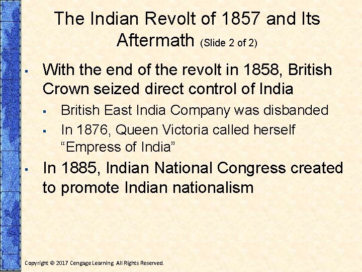 The Indian Revolt of 1857 and Its Aftermath (Slide 2 of 2) ▪ With