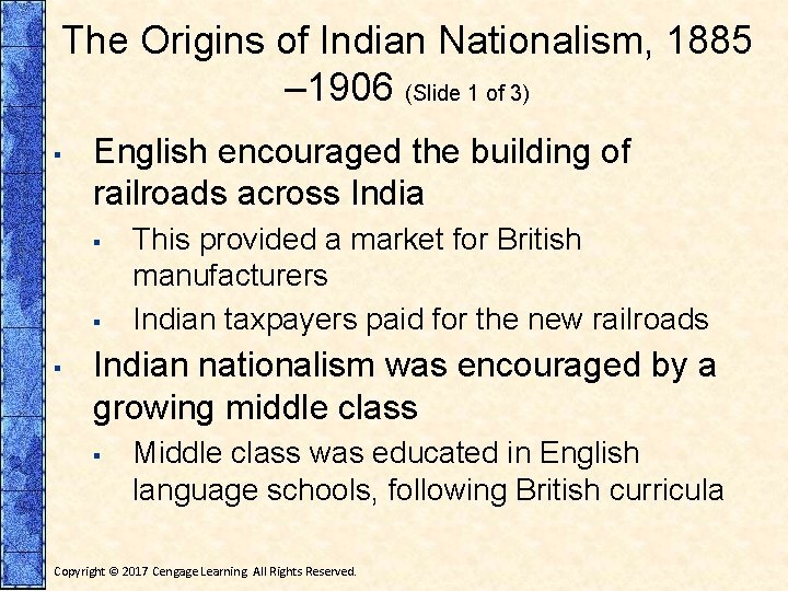 The Origins of Indian Nationalism, 1885 – 1906 (Slide 1 of 3) ▪ English