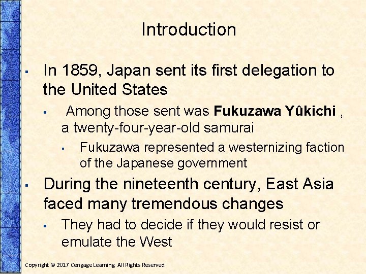 Introduction ▪ In 1859, Japan sent its first delegation to the United States ▪