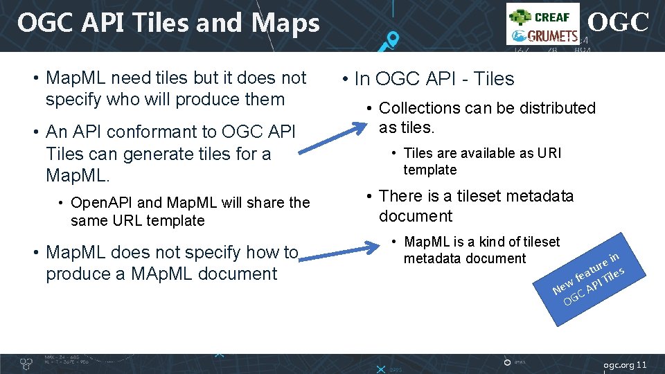 OGC API Tiles and Maps • Map. ML need tiles but it does not