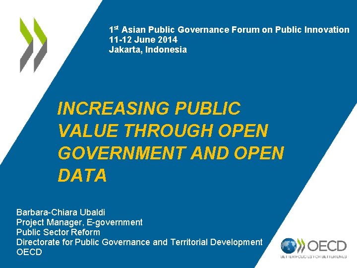 1 st Asian Public Governance Forum on Public Innovation 11 -12 June 2014 Jakarta,