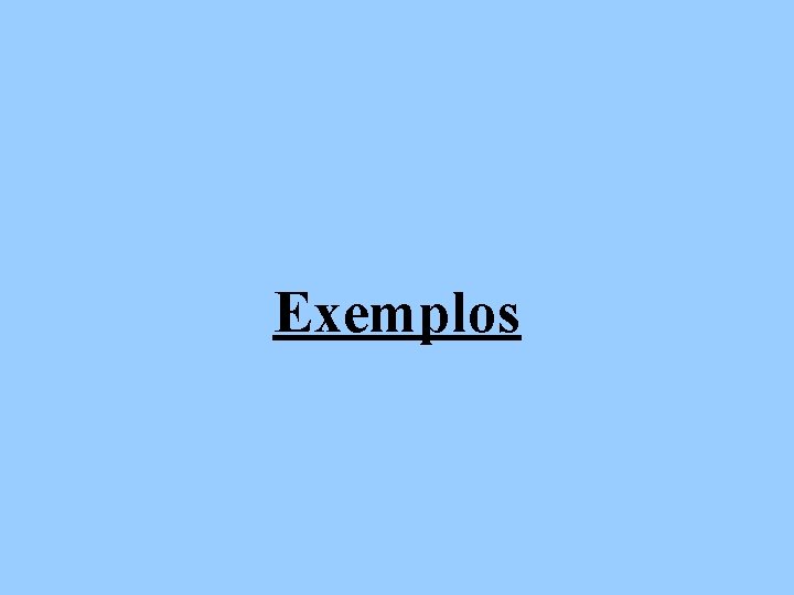 Exemplos 