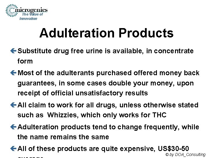 The Value of Innovation Adulteration Products ç Substitute drug free urine is available, in